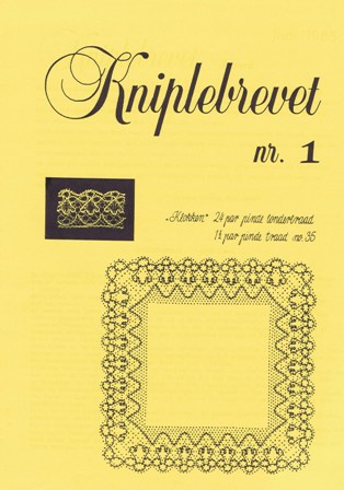 Kniplebrevet nr. 1 Kniplebrevet nr. 1